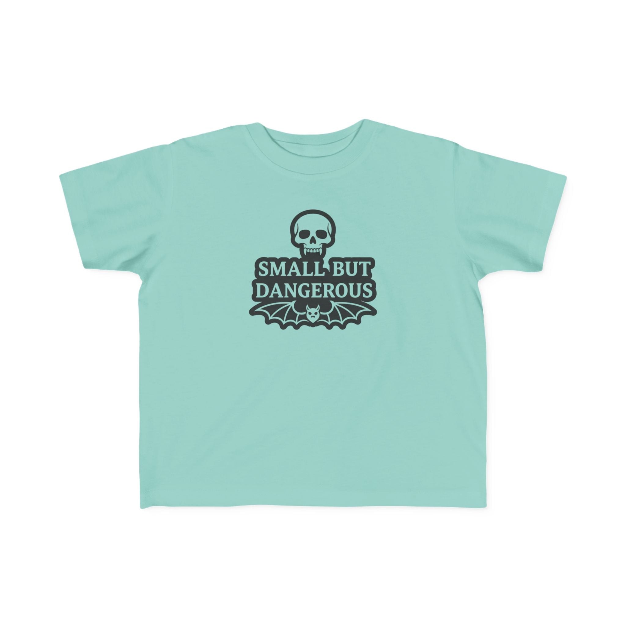 Small But Dangerous — Light Garment Toddler Tee