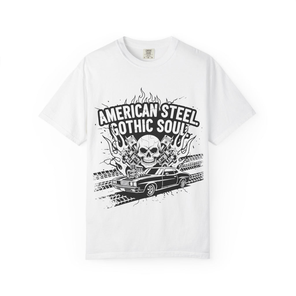 American Steel. Gothic Soul. | MAA Gasoline & Ghosts Unisex Tee