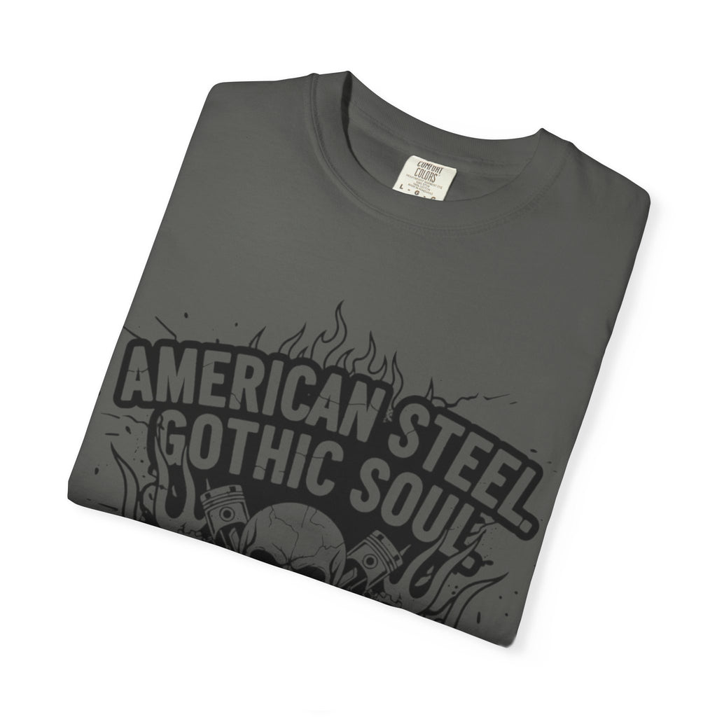 American Steel. Gothic Soul. | MAA Gasoline & Ghosts Unisex Tee