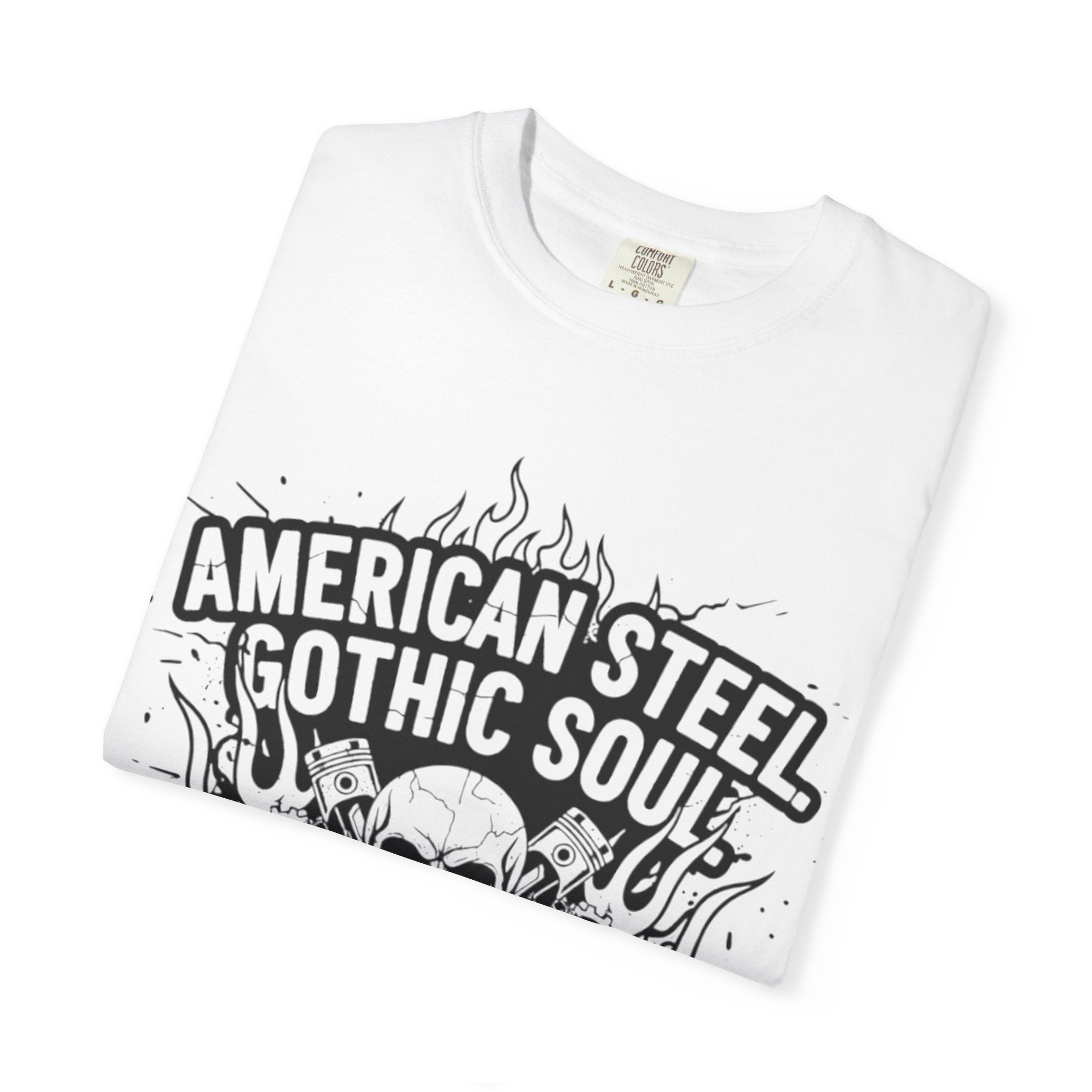 American Steel. Gothic Soul. | MAA Gasoline & Ghosts Unisex Tee