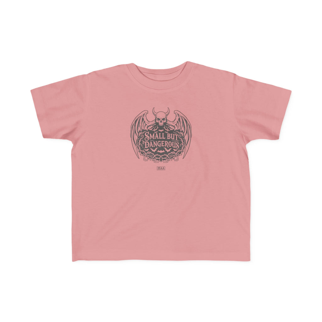 Small But Dangerous — Dark Garment Toddler Tee