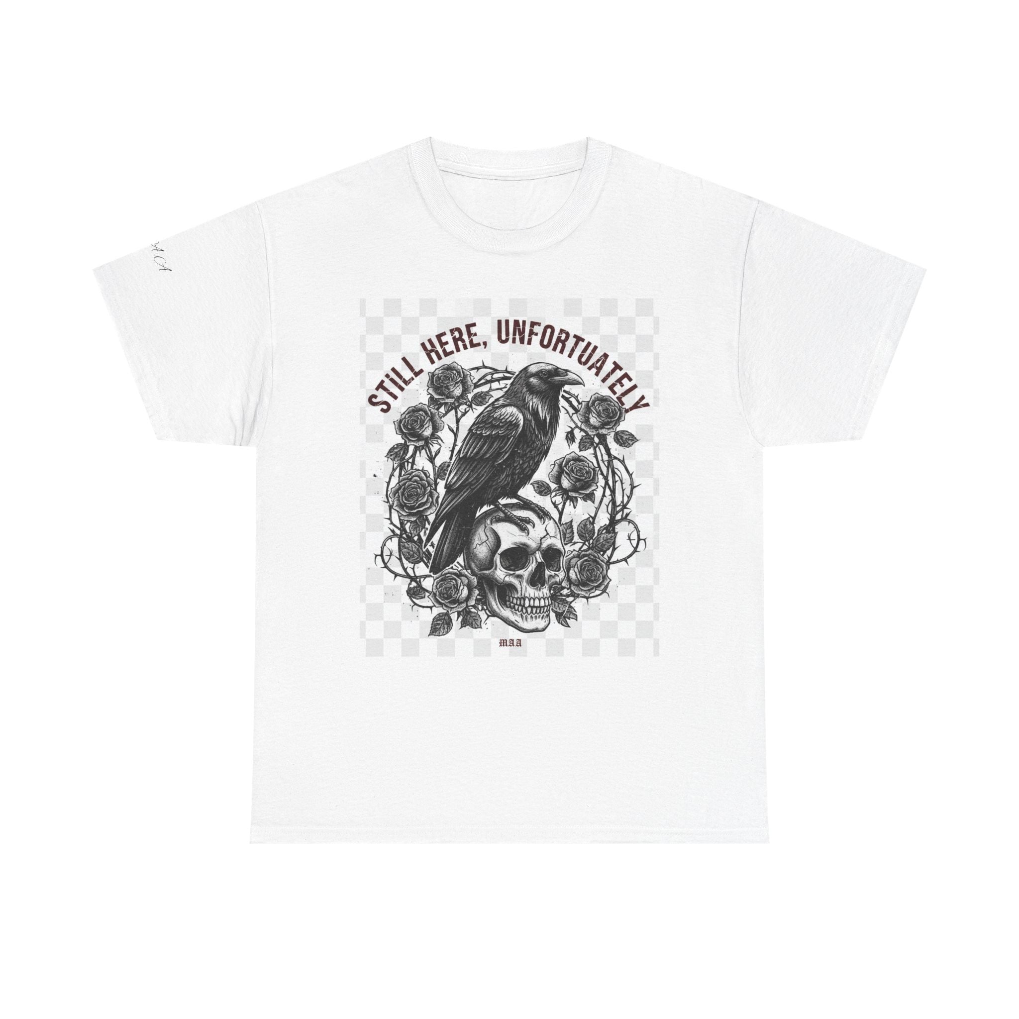 Still Here, Unfortunately | Gothic Grunge Unisex Tee