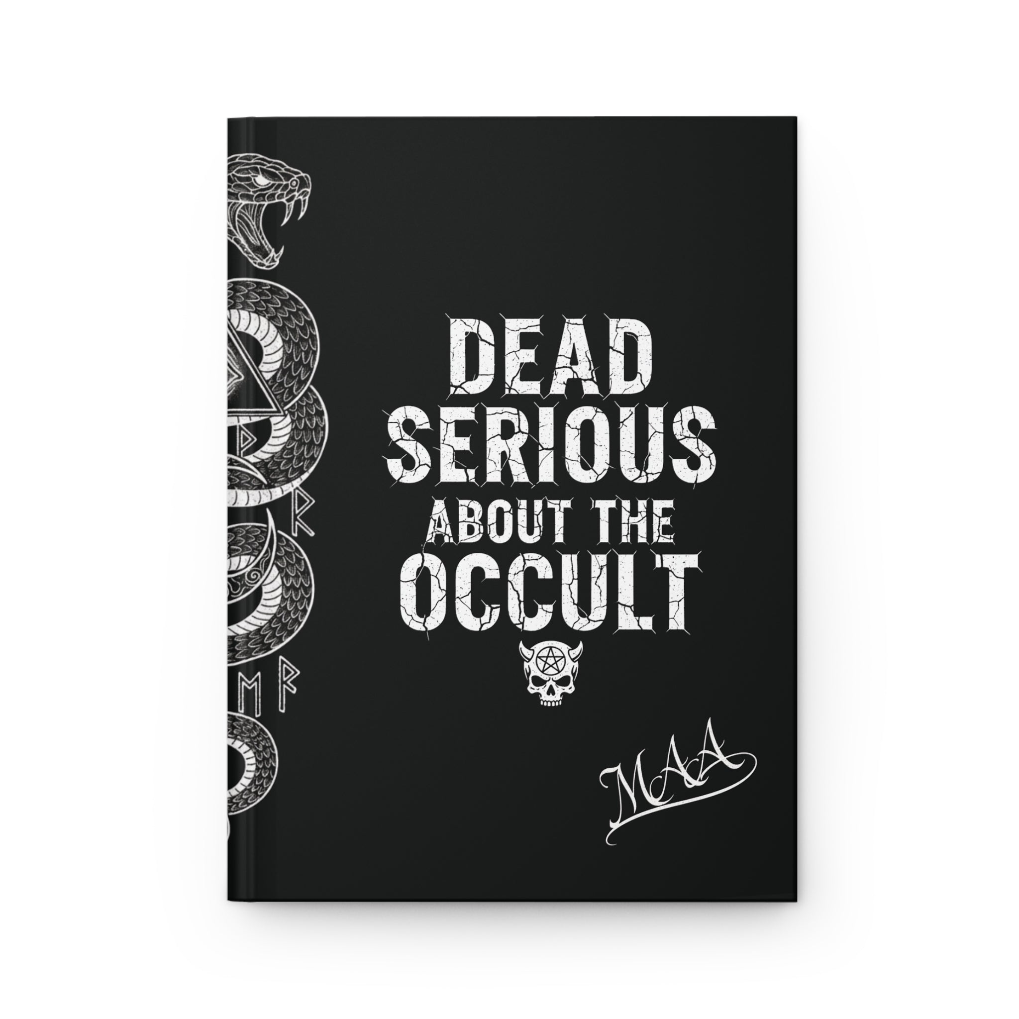 Dead Serious About the Occult Hardcover Journal — Gothic Skull & Snake Matte Notebook