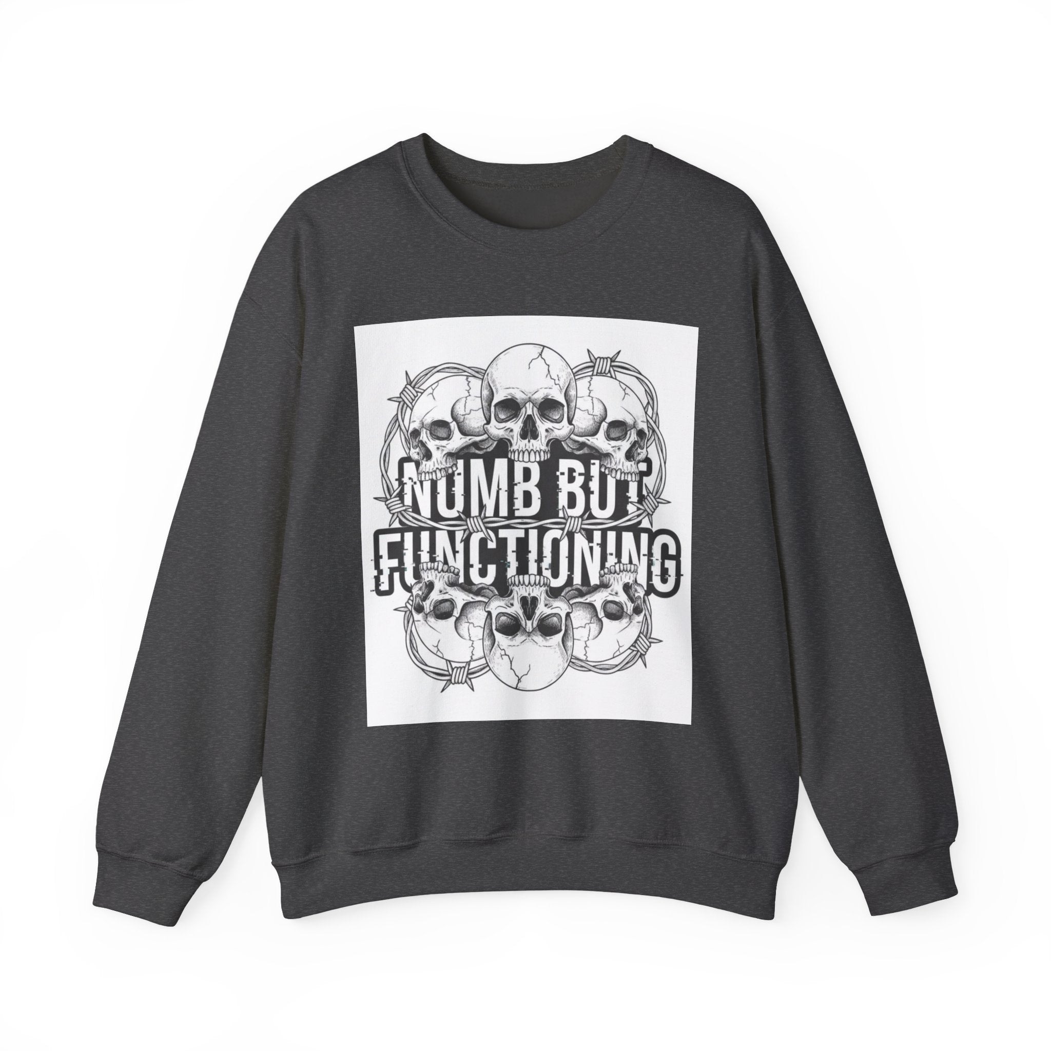 Numb But Functioning | M.A.A Gothic Punk Unisex Crewneck