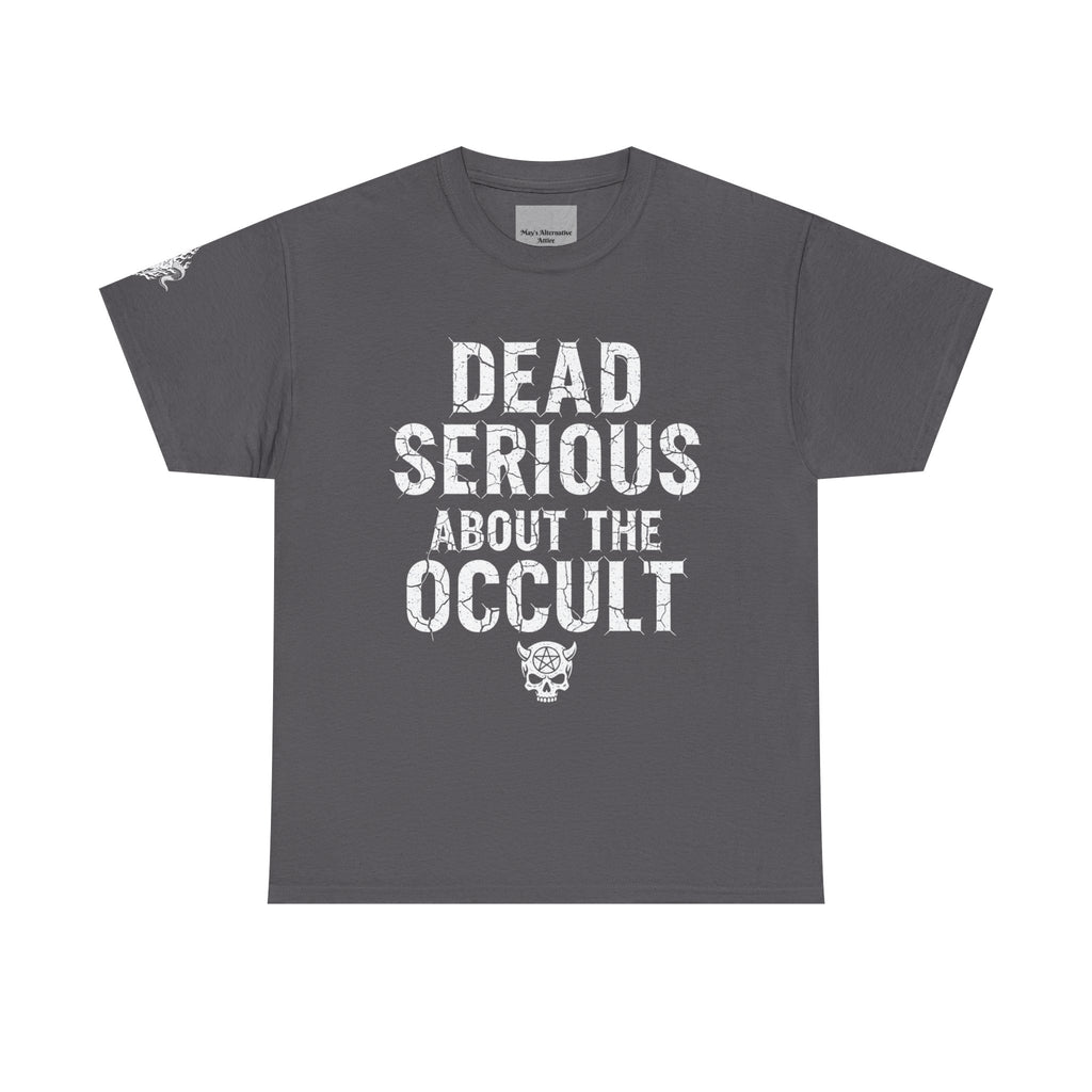 Occult Skull Tee — "Dead Serious About the Occult" Gothic Graphic T-Shirt