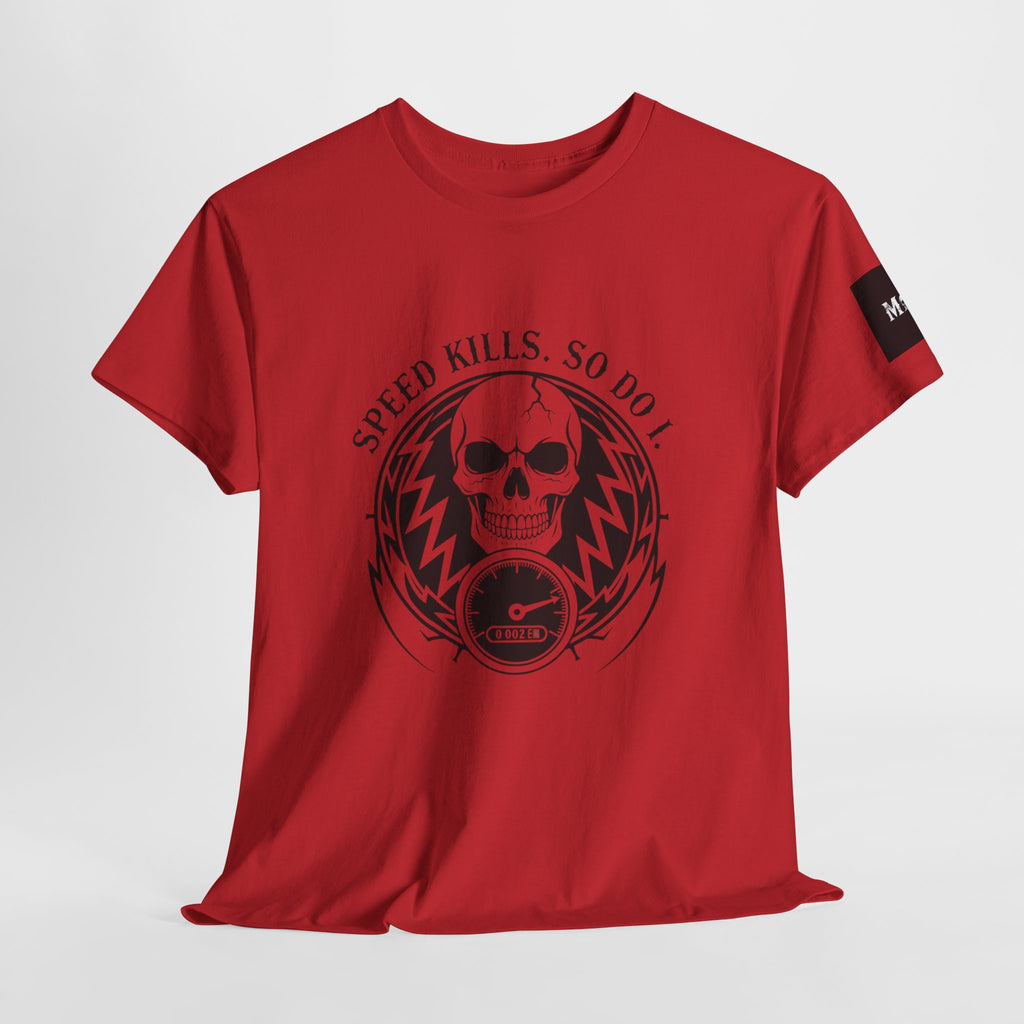 Speed Kills. So Do I. | MAA Gasoline & Ghosts Unisex Tee