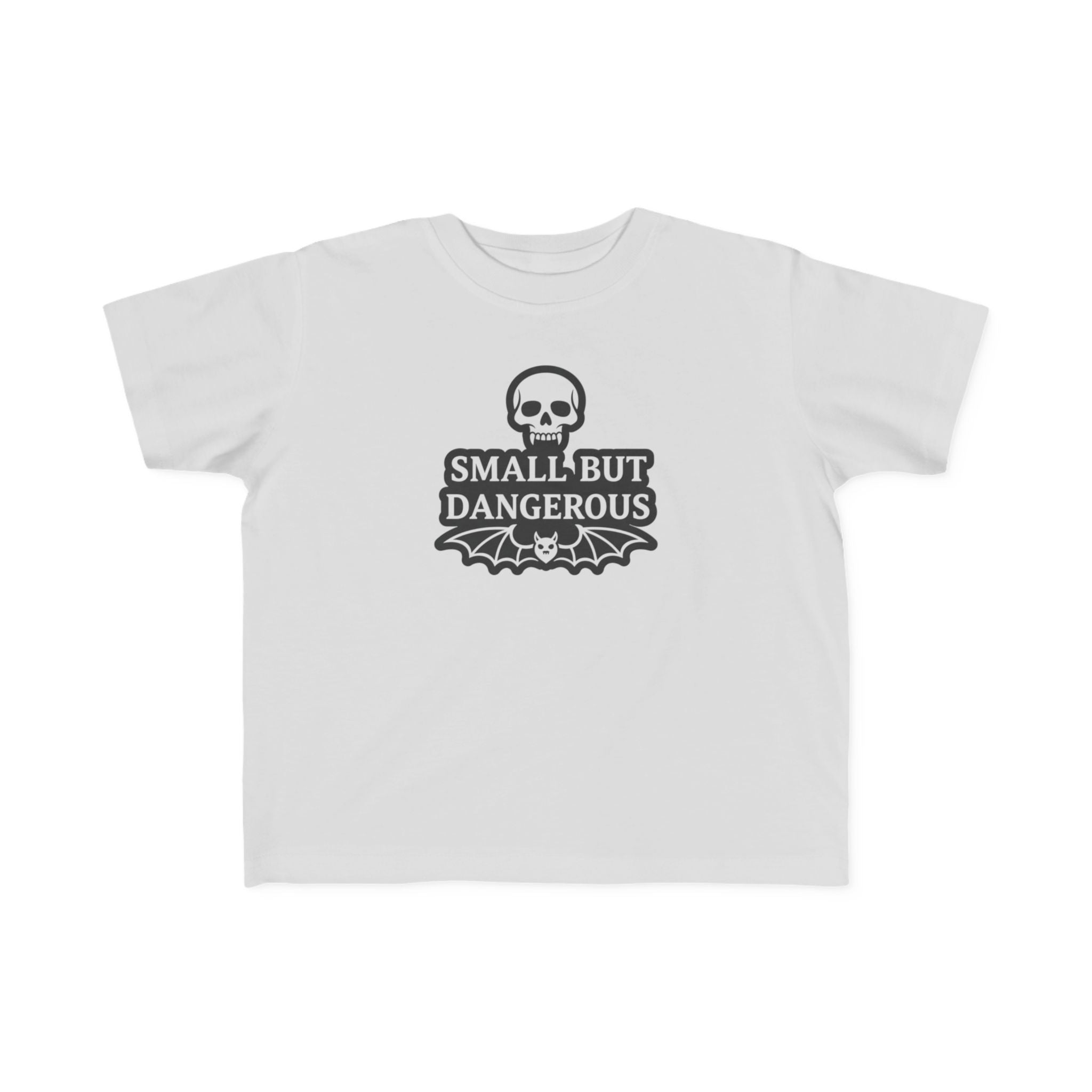 Small But Dangerous — Light Garment Toddler Tee