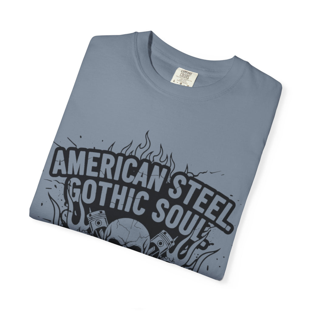 American Steel. Gothic Soul. | MAA Gasoline & Ghosts Unisex Tee