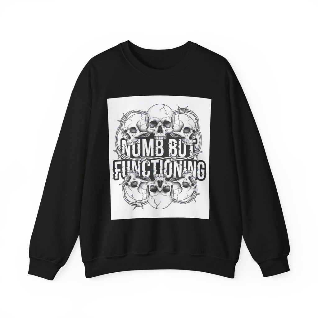 Numb But Functioning | M.A.A Gothic Punk Unisex Crewneck