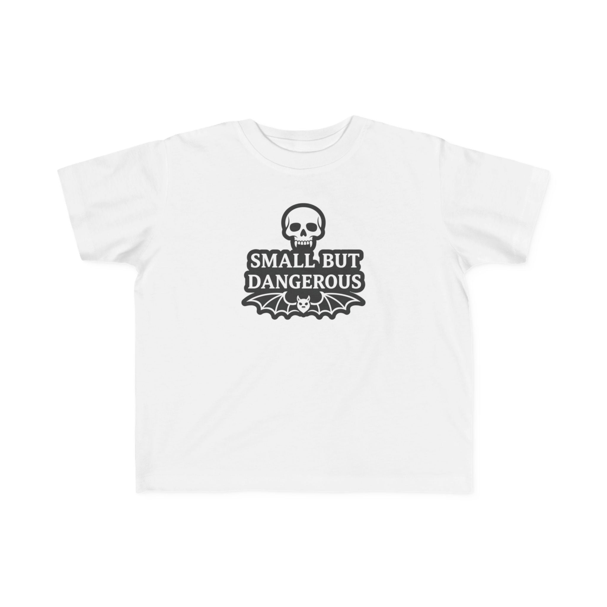 Small But Dangerous — Light Garment Toddler Tee