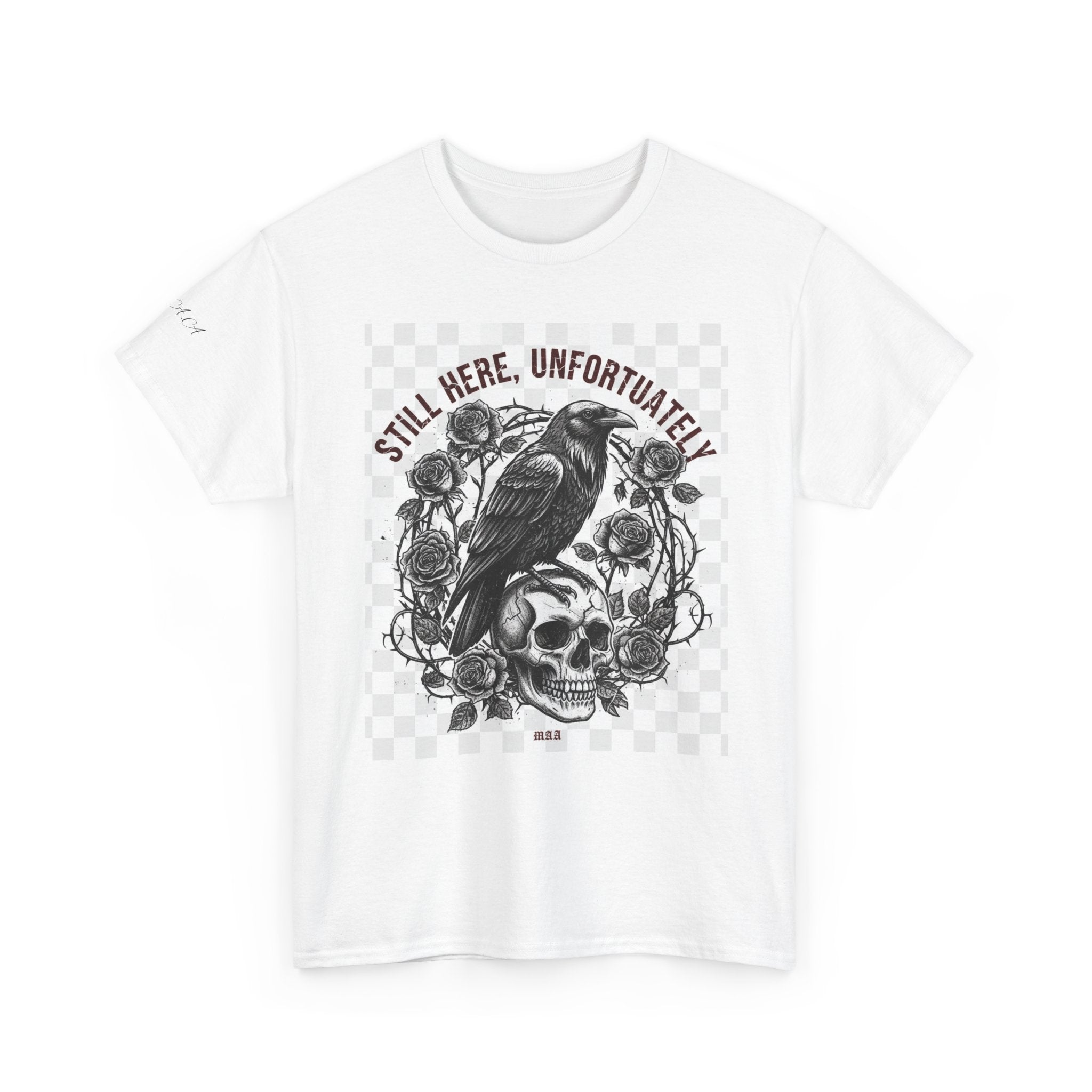 Still Here, Unfortunately | Gothic Grunge Unisex Tee