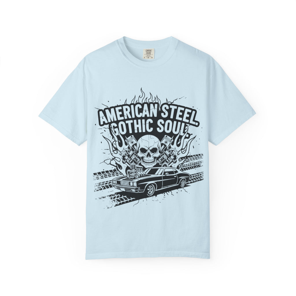 American Steel. Gothic Soul. | MAA Gasoline & Ghosts Unisex Tee