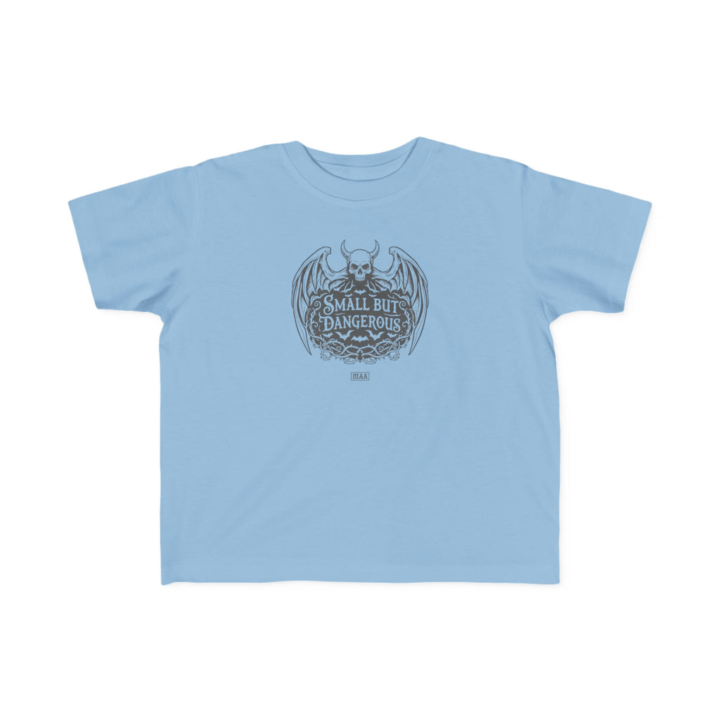 Small But Dangerous — Dark Garment Toddler Tee