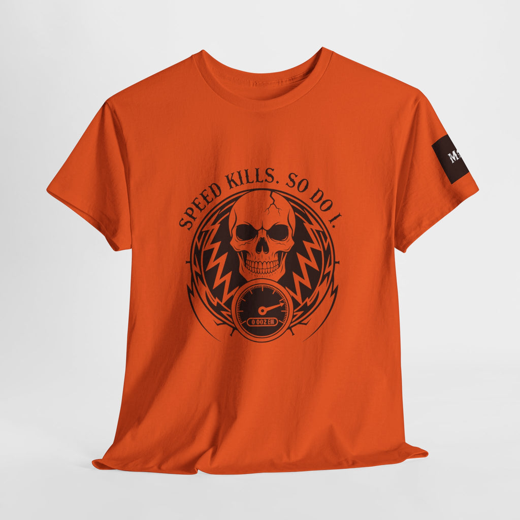 Speed Kills. So Do I. | MAA Gasoline & Ghosts Unisex Tee