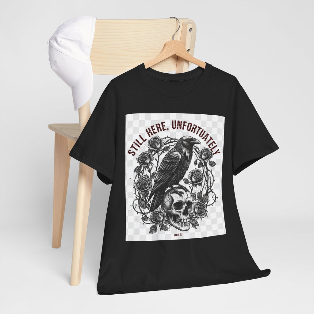 Still Here, Unfortunately | Gothic Grunge Unisex Tee