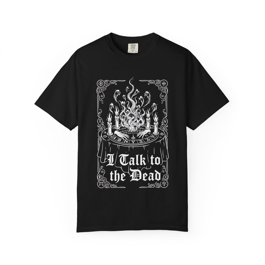 I Talk to the Dead Skull Tee — 'Beautifully Corrupt' Gothic Graphic T-Shirt
