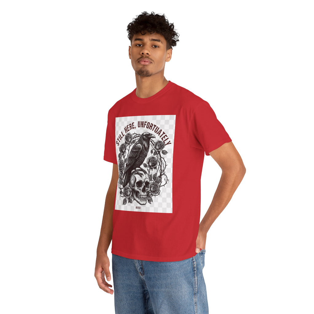 Still Here, Unfortunately | Gothic Grunge Unisex Tee