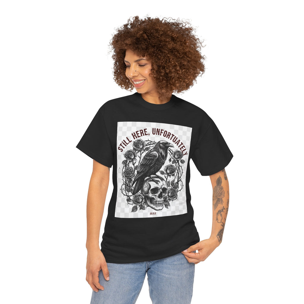 Still Here, Unfortunately | Gothic Grunge Unisex Tee